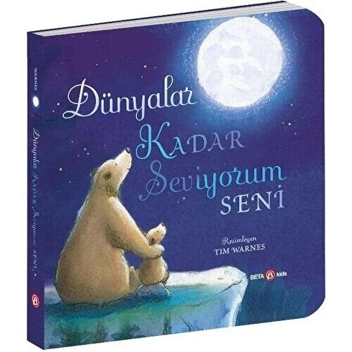 Dünyalar Kadar Seviyorum Seni
