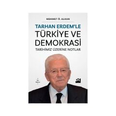 Doğan Tarhan Erdemle Türkiye Ve