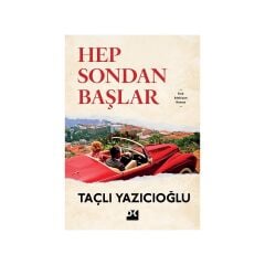 Hep Sondan Başlar -Taçlı Yazıcıoğlu