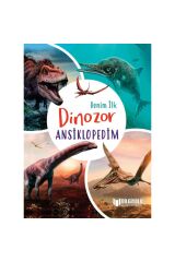 Benim İlk Dinozor Ansiklopedim - Claudia Martin
