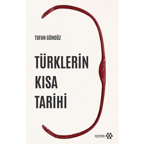 Türklerin Kısa Tarihi - Tufan Gündüz