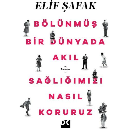 Bölünmüş Bir Dünyada Akıl Sağlığımızı Nasıl Koruruz