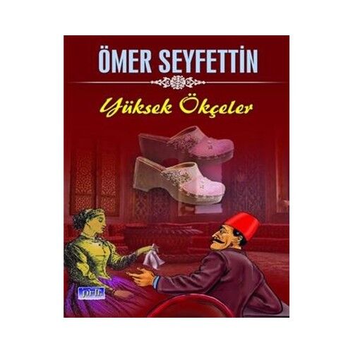 Yüksek Ökçekler (ömer Seyfettin )