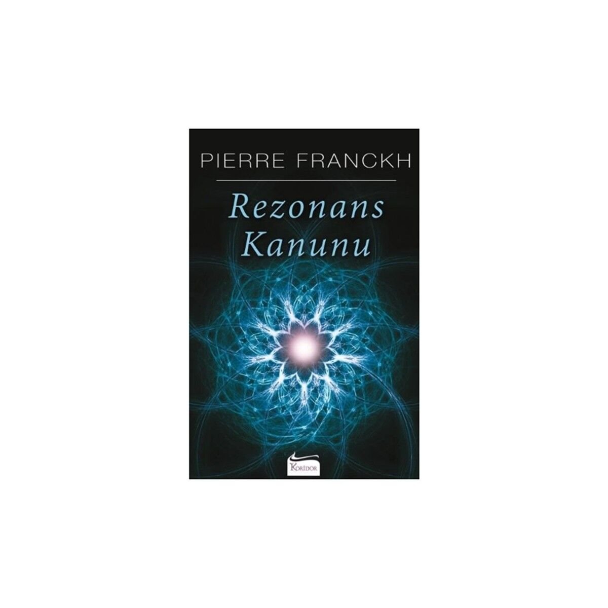 Rezonans Kanunu Pierre Franckh