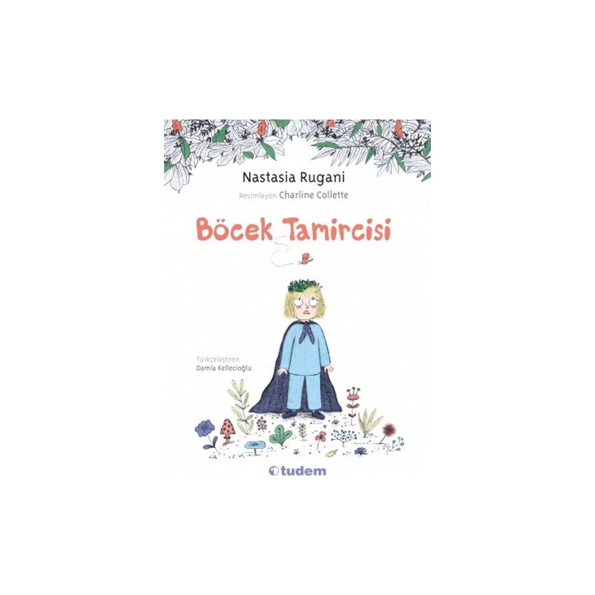 Böcek Tamircisi Tudem Edebiyat