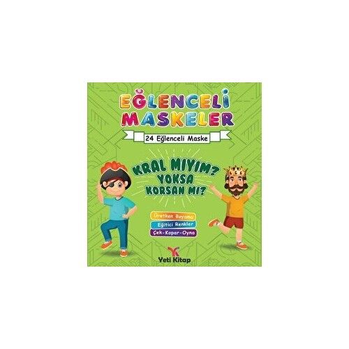 Yeti-Eğlenceli Maskeler Kral Mıyım Yoksa Korsan Mı?