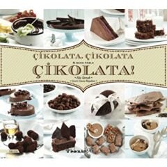 Çikolata, Çikolata & Daha Fazla Çikolata!