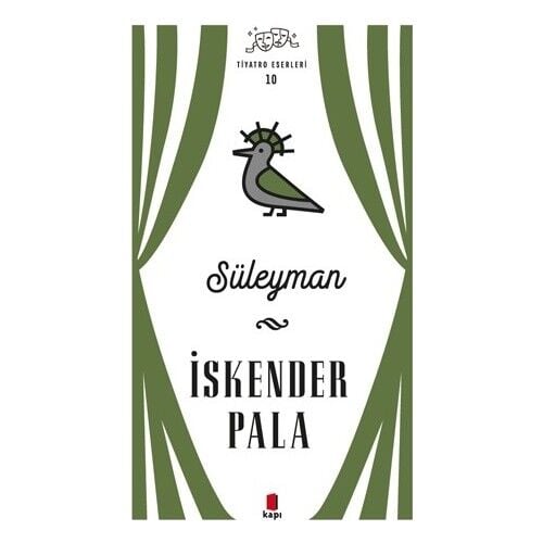 Süleyman Ciltli Tiyatro Eserleri 10/i.Pala/kapı