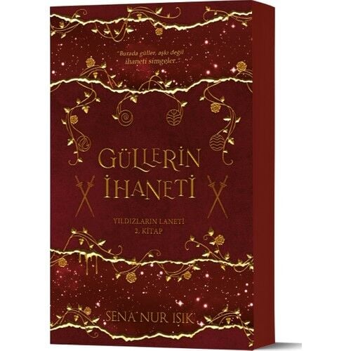 Güllerin İhaneti - Yıldızların Laneti 2.Kitap (karton Kapak)