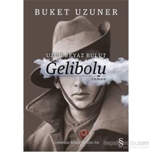 Gelibolu Uzun Beyaz Bulut (ciltli)/b.Uzuner/everes