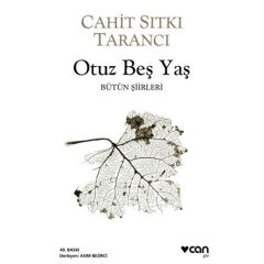 Otuzbeş Yaş- C.Sıtkı Tarancı