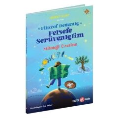 Filozof Dedemle Felsefe Serüvenlerim Mitoloji Üzerine 2