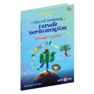 Filozof Dedemle Felsefe Serüvenlerim Mitoloji Üzerine 2