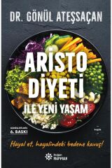 Aristo Diyeti İle Yeni Yaşam