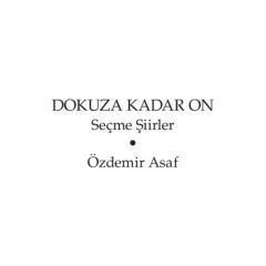 Dokuza Kadar On - Ö.Asaf