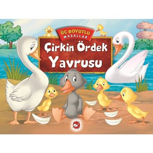Üç Boyutlu Masallar - Çirkin Ördek Yavrusu (ciltli)
