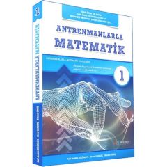 ANTREMANLARLA MATEMATİK 1