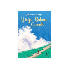 Doğan Göğe Bakan Çocuk