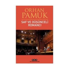 Saf Ve Düşünceli Romancı 6.Baskı