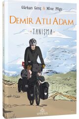 Demir Atlı Adam 1: Tanışma