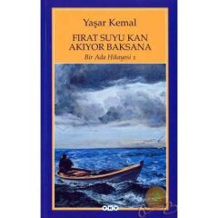 Fırat Suyu Kan Akıyor Baksana  Bir Ada Hikayesi 1