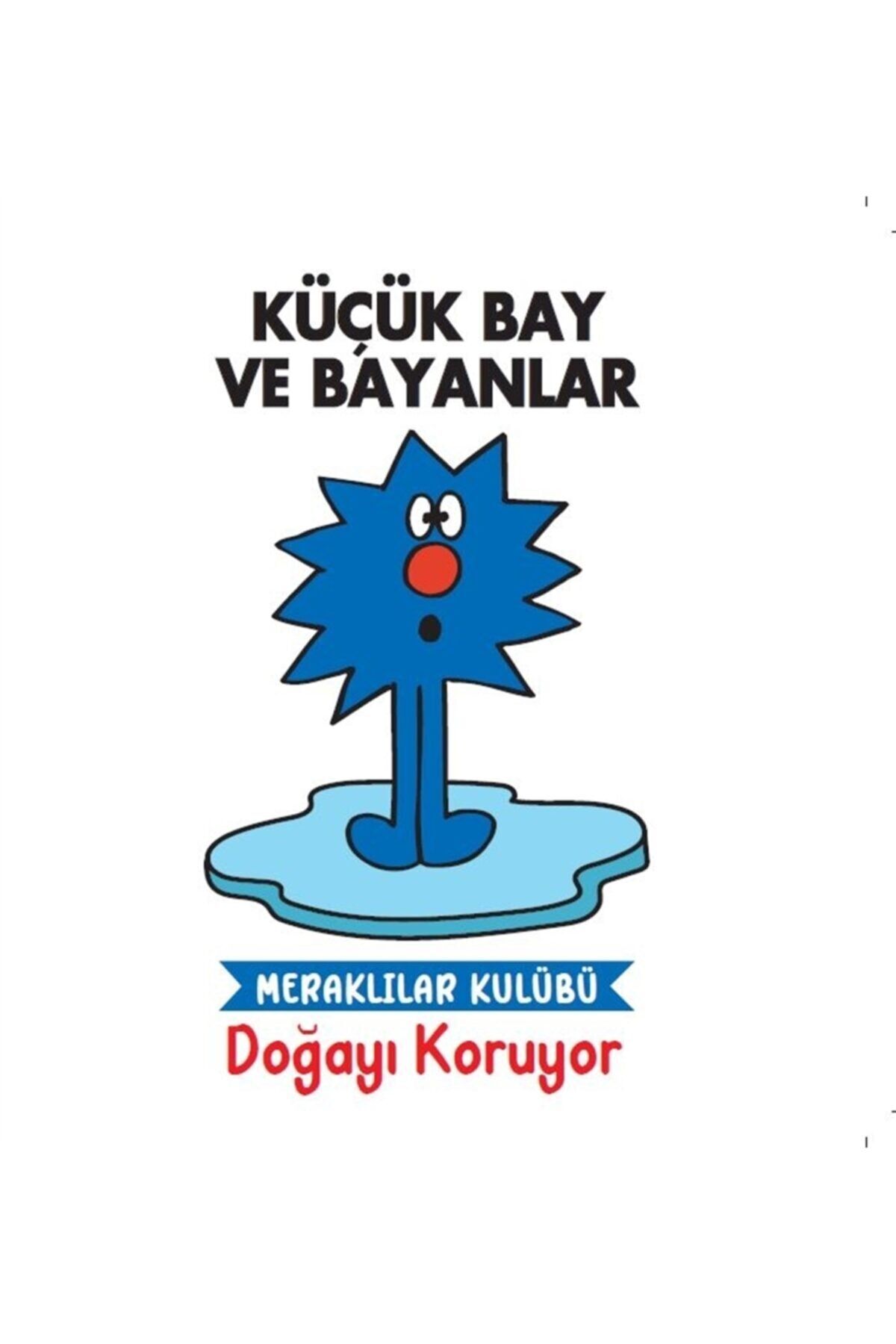 Doğayı Koruyor - Küçük Bay Ve Bayanlar