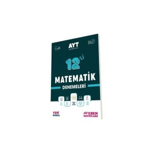 Esen Yayınları AYT Matematik 12 li Deneme