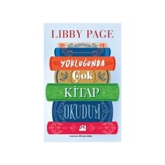 Doğan Kitap Yokluğunda Çok Kitap Okudum - Libby Page