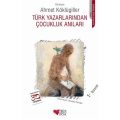 Türk Yazarlarından Çocukluk Anıları