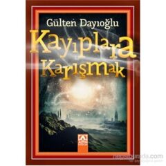 Kayıplara Karışmak