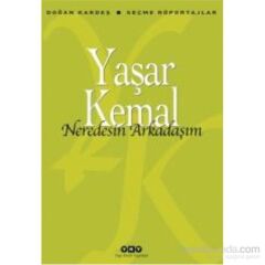 Neredesin Arkadaşım - Seçme Röportajlar 8.Baskı