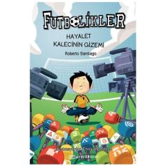 Futbollikler Hayalet Kalecinin Gizem