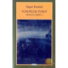 Yusufçuk Yusuf Akçasazın Ağaları 2