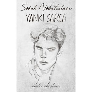 Sokak Nöbetçileri - Yankı Sarca
