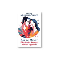 Doğan Aşk Ve Huzur İlişk İlerde Dengeyi Bulma