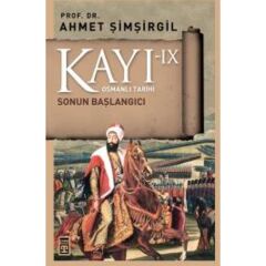 Kayı 9: Sonun Başlangıcı