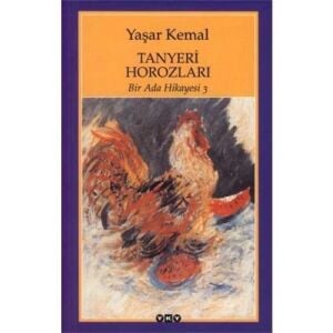 Tanyeri Horozları  Bir Ada Hikayesi 3