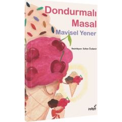 Dondurmalı Masal