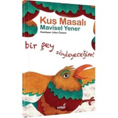 Kuş Masalı - Masal Kulübü Serisi