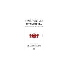 Beni Övgüyle Utandırma - Dr. Özgür Bolat