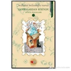 Zamanlardan Birinde Dünya Masalları