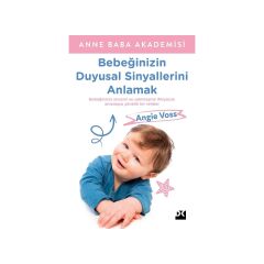 Doğan            Bebeğinizin            Duyusal Sinyallerini Anlamak