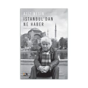Istanbul'dan Ne Haber - Aziz Nesin