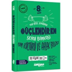 Ankara Yay. 8. Sınıf Güçlendiren S.B. Din Kültürü