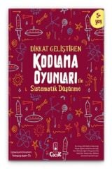 5+ Yaş ''Kodlama Oyunları - Sistematik Düşünme'' Okul Öncesi Eğlenceli Çocuk Etkinlik Kitabı
