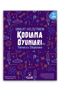 4+ Yaş ''Kodlama Oyunları - Yaratıcı Düşünme'' Okul Öncesi Eğlenceli Çocuk Etkinlik Kitabı