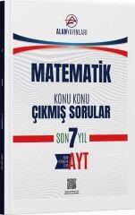 Alan Yayınları AYT Matematik Konu Konu Çıkmış Sorular Son 7 Yıl