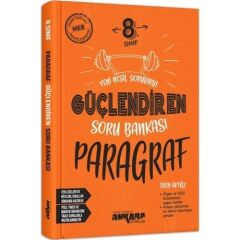 Ankara Yay. Güçlendiren Paragraf S.B. 8. Sınıf