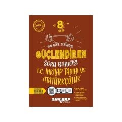 Ankara Güçlendiren 8. Sınıf İnkılap