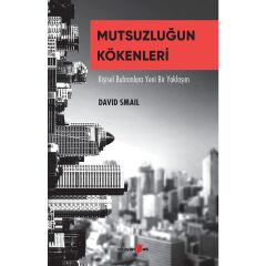 Mutsuzluğun Kökenleri